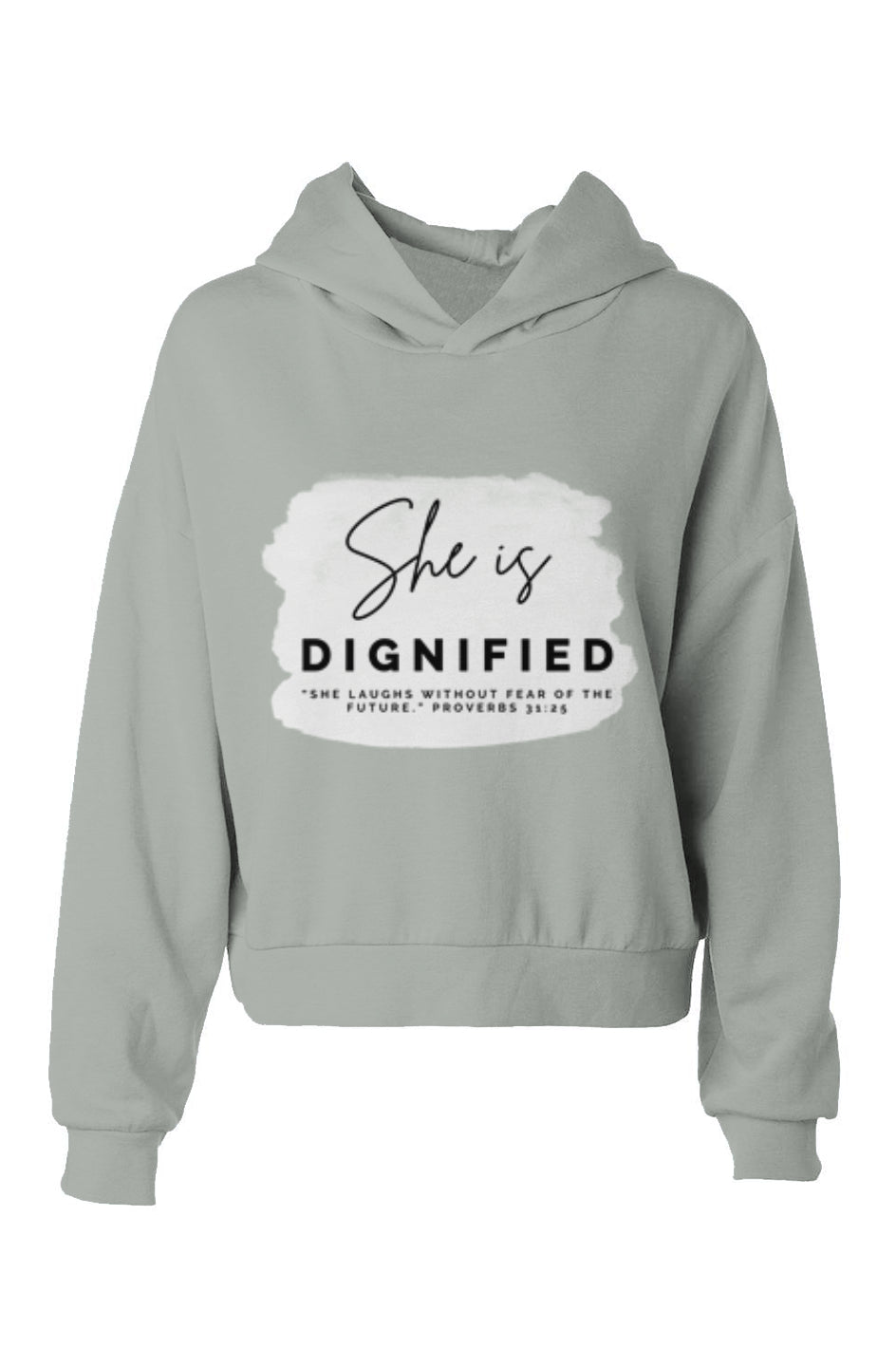 She Is | DIGNIFIED | hoodie