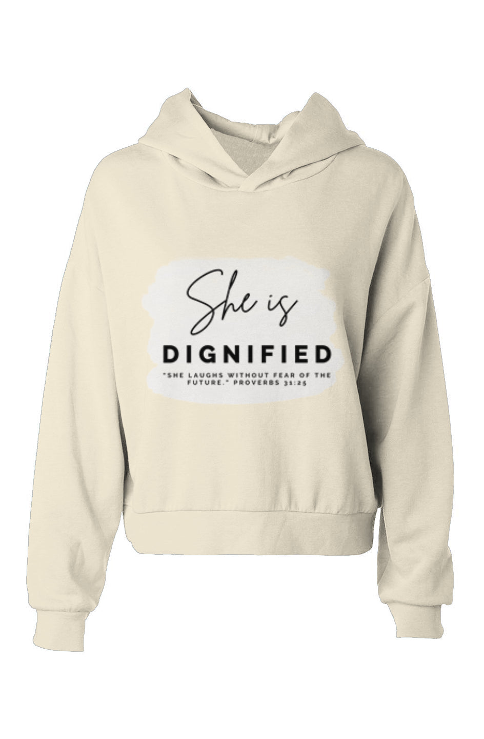 She Is | DIGNIFIED | hoodie