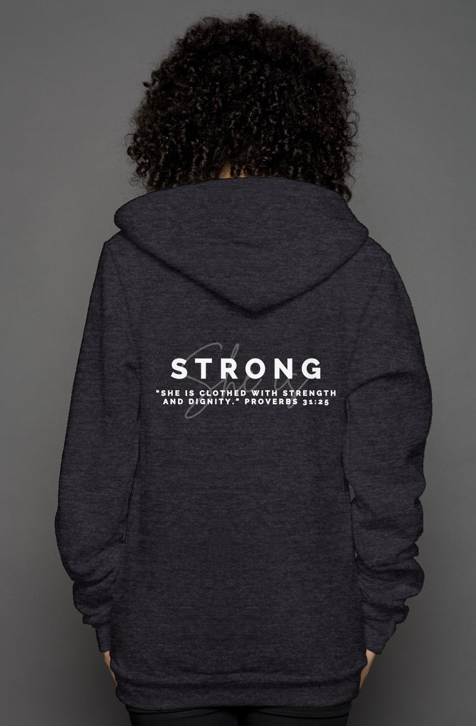 She Is | STRONG | 'Zip Hoody'