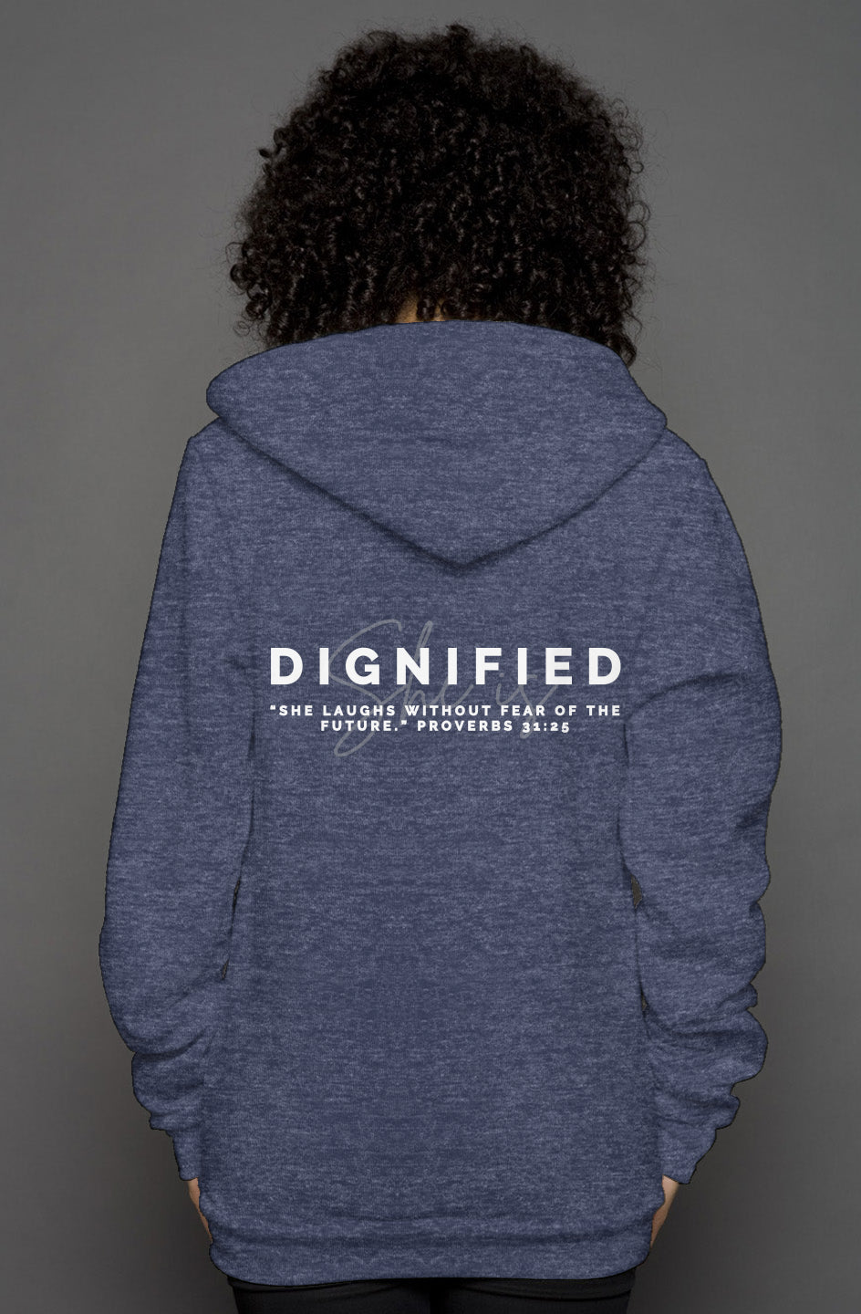 She Is | DIGNIFIED | 'Zip Hoody'