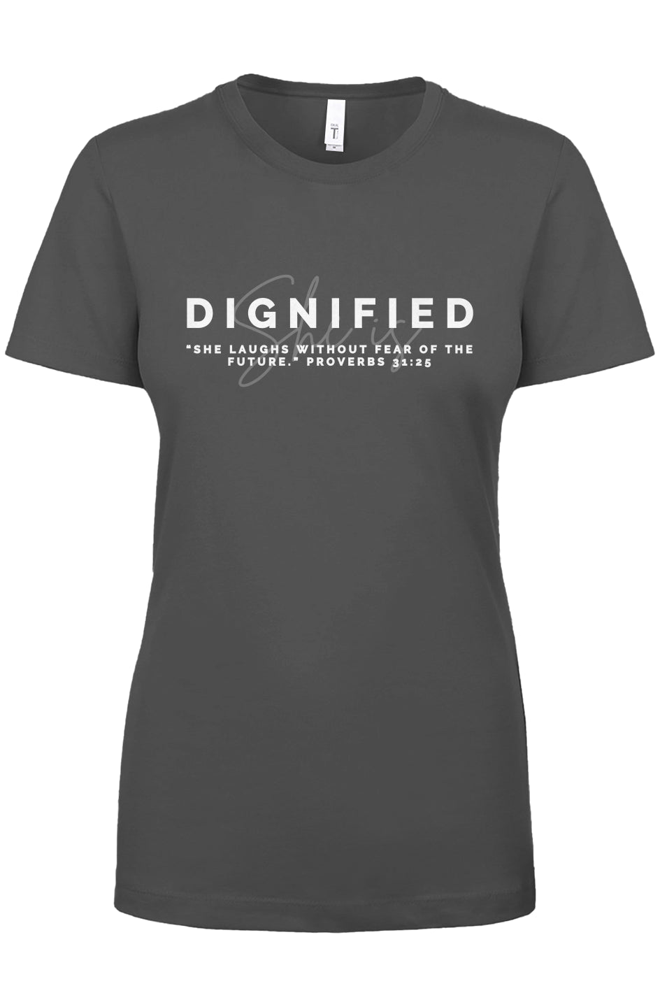 She Is | DIGNIFIED | Crew Tee