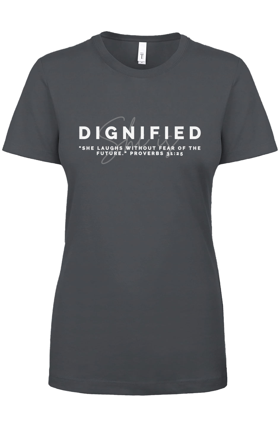 She Is | DIGNIFIED | Crew Tee