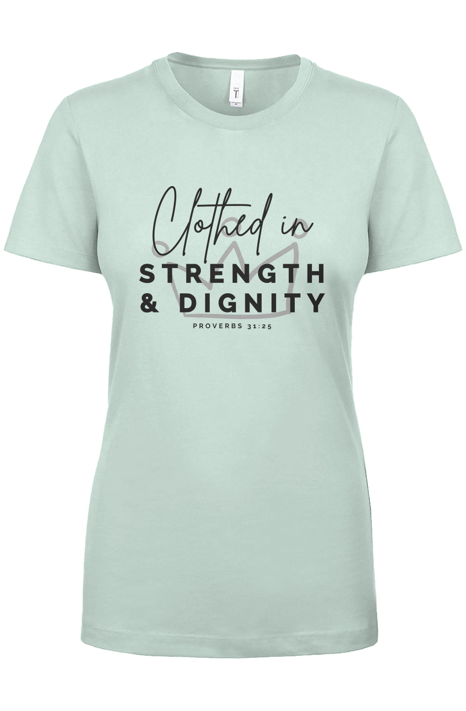 Clothed in Strength & Dignity | Crew Tee