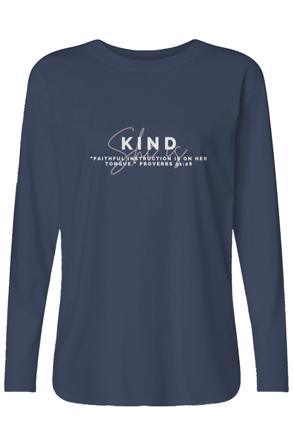 She Is | KIND | Relaxed Long Sleeve
