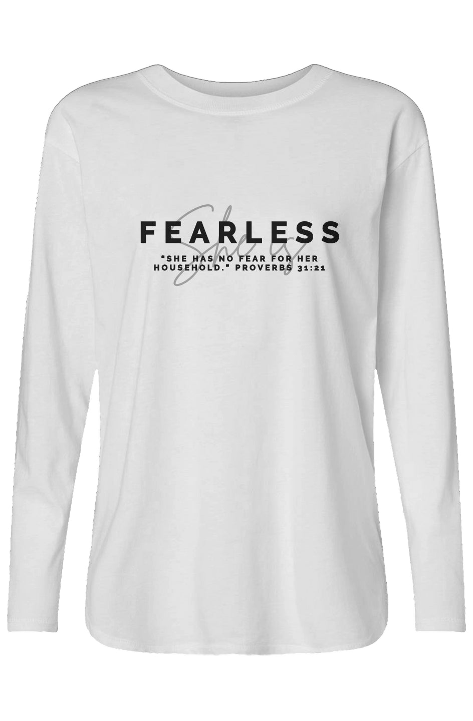 She Is | FEARLESS | Relaxed Long Sleeve