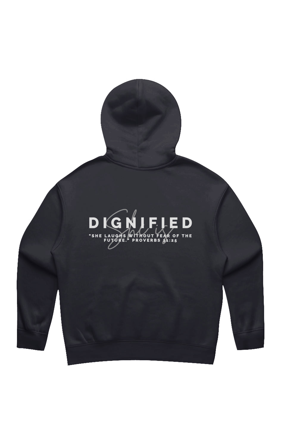 She Is | DIGNIFIED | Relaxed Hoodie (back design)