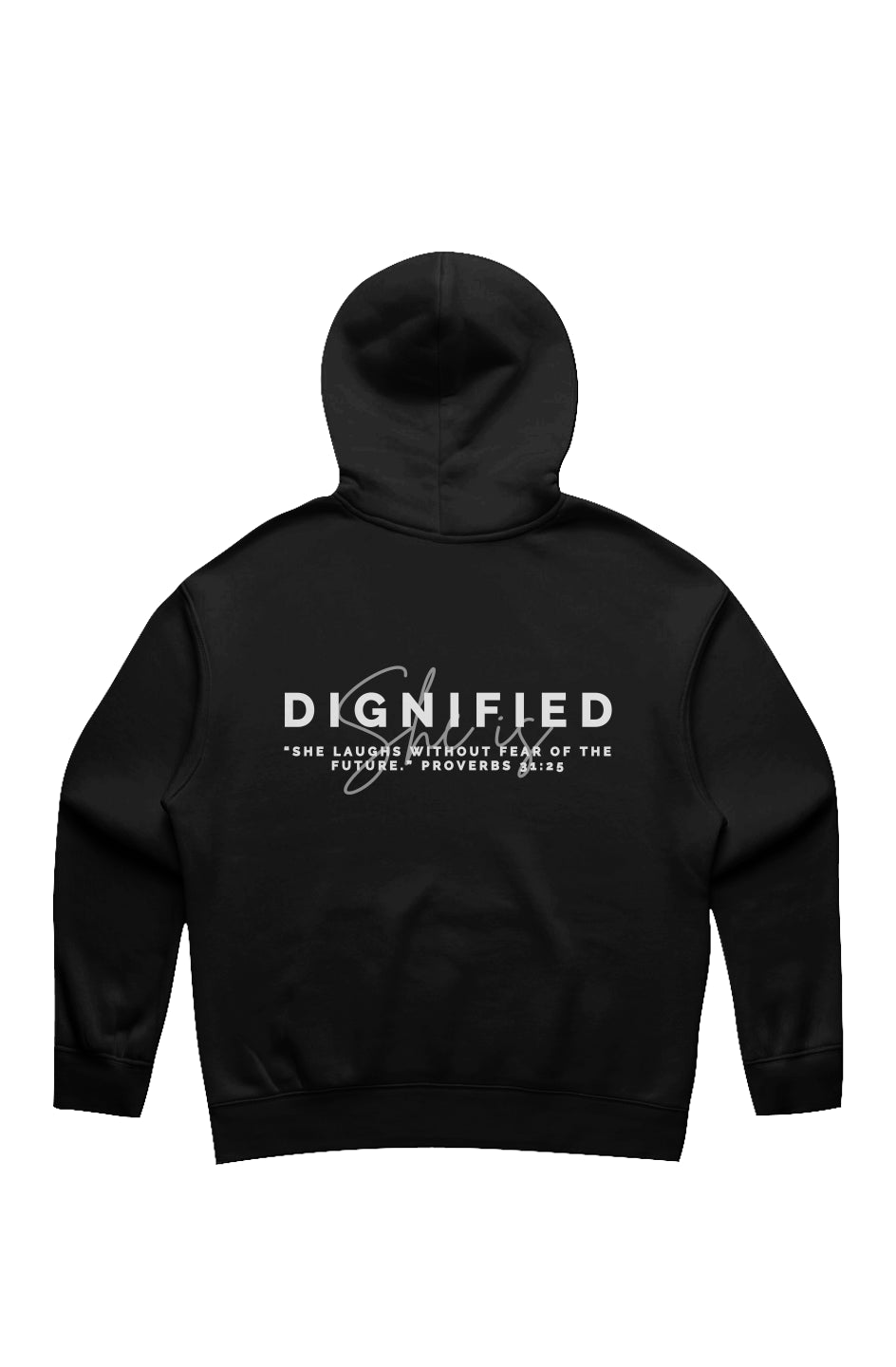 She Is | DIGNIFIED | Relaxed Hoodie (back design)