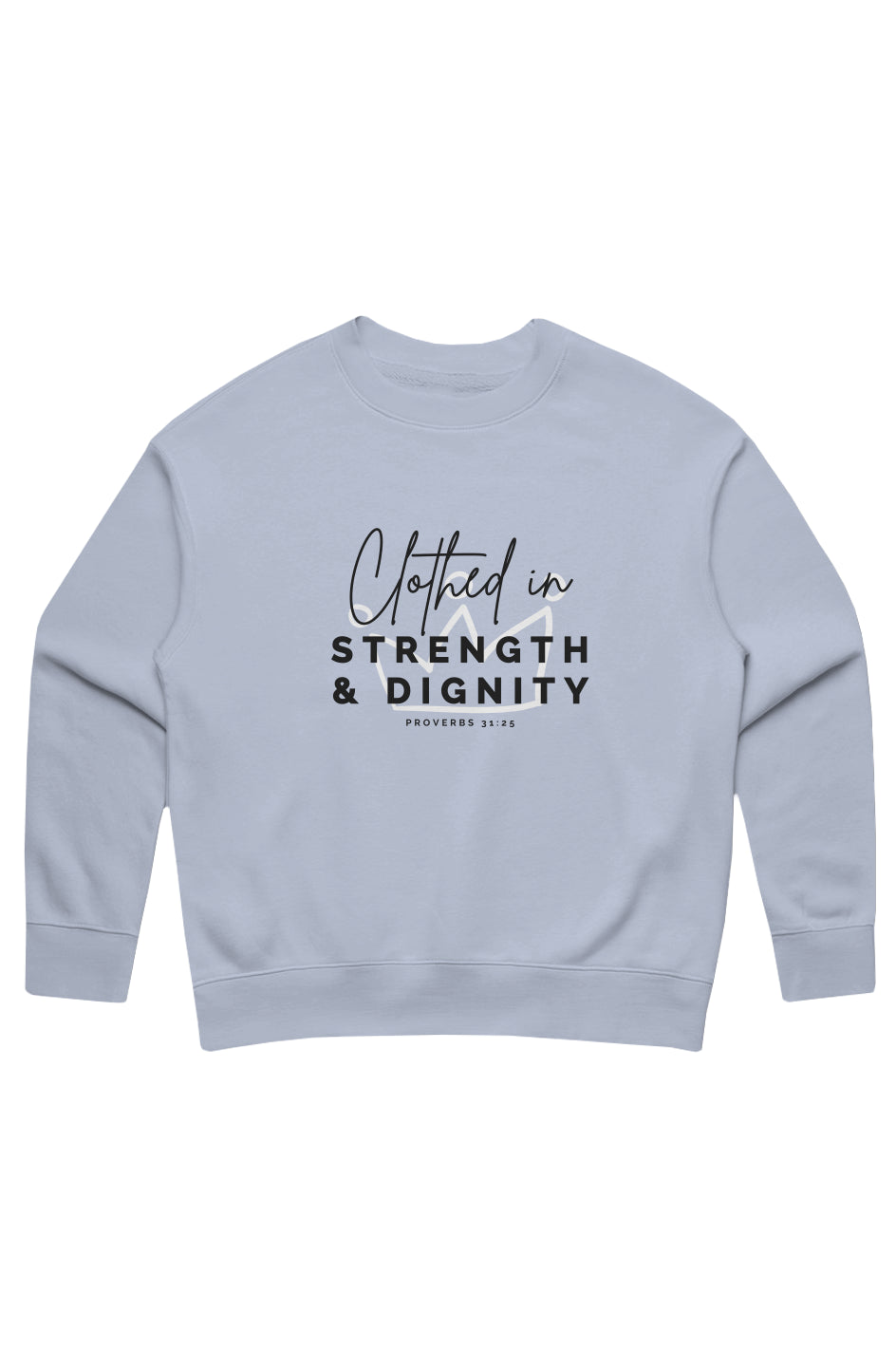 Clothed in Strength & Dignity | Relaxed Crew