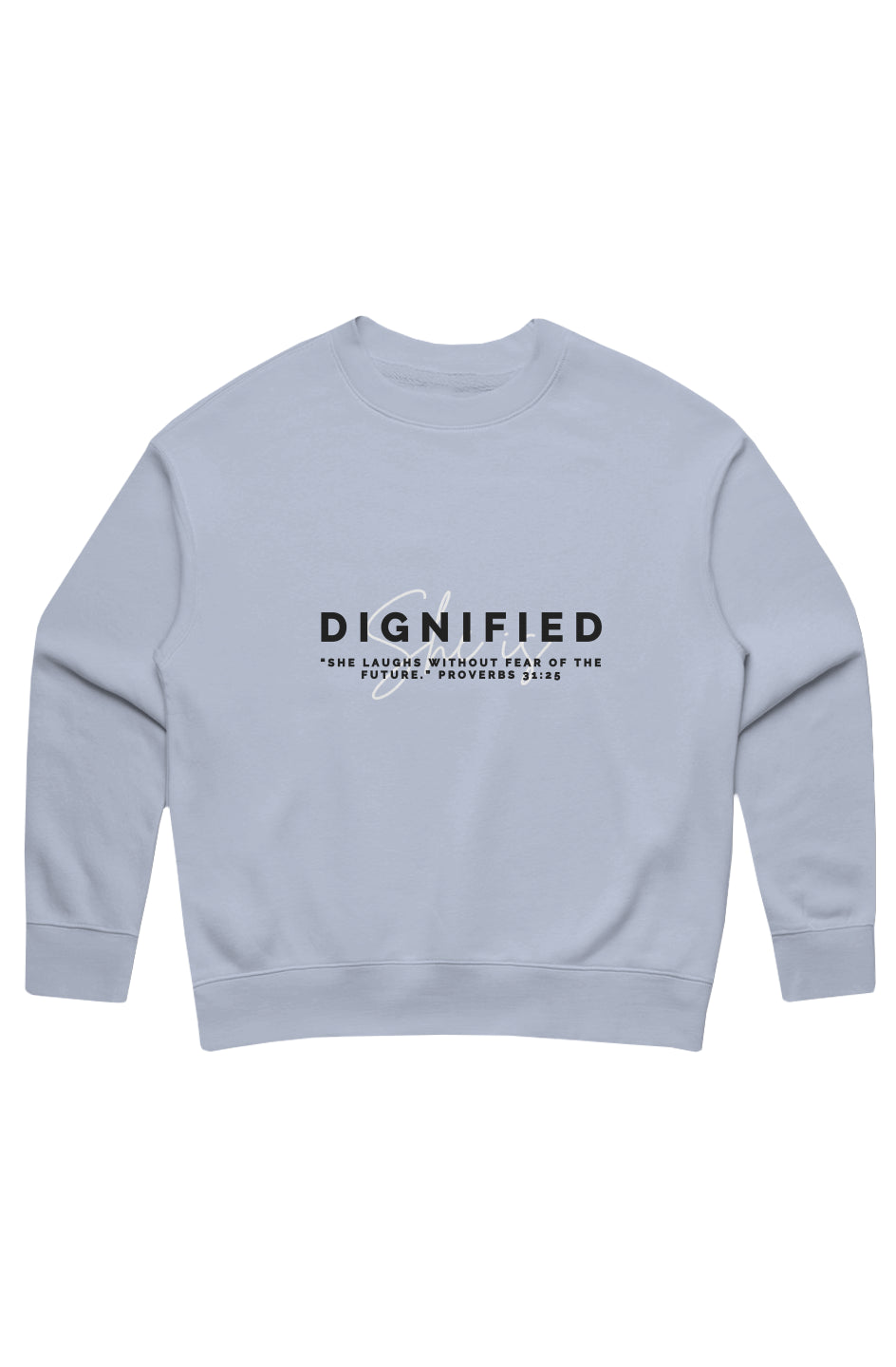 She Is | DIGNIFIED | Relaxed Crew