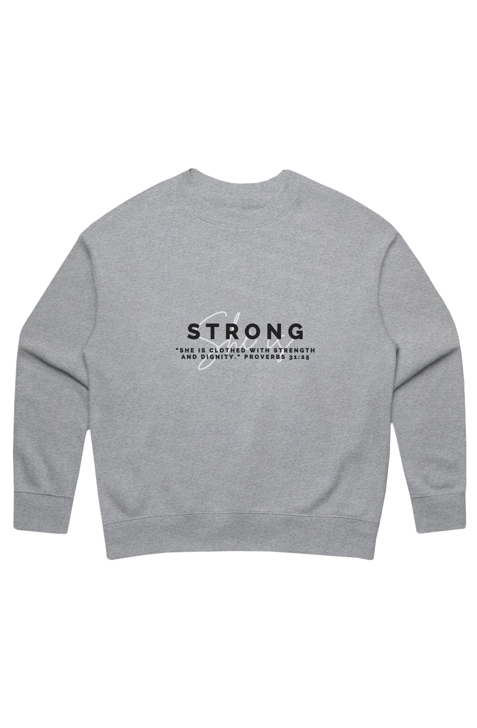 She Is | STRONG | Relaxed Crew