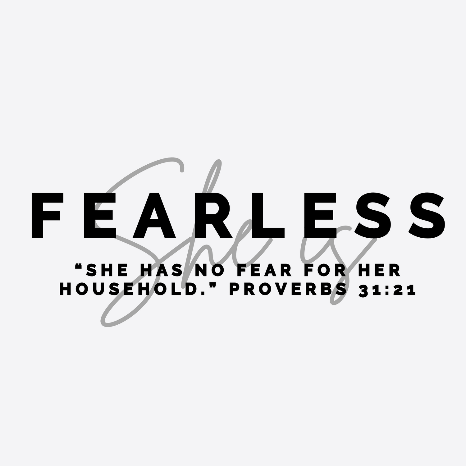 She Is | Fearless