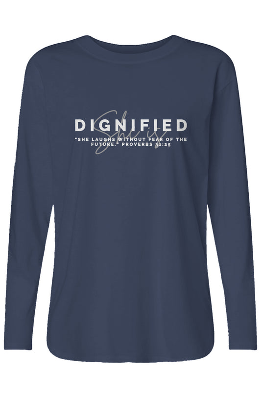 She Is | DIGNIFIED | Relaxed Long Sleeve